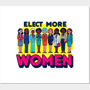 Elect More Women - Representation Matters - Elect Women Campaign Posters and Art